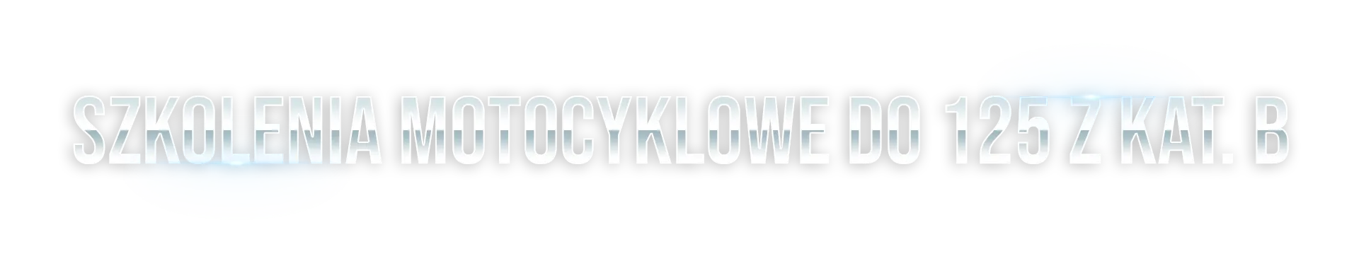 TYTUL SZKOLENIA MOTOCYKLOWE DO 125 z KAT B 1920x366